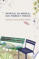Patricia, su abuela, sus primos y Perico