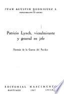 Patricio Lynch, vicealmirante y general en jefe