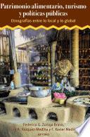 Patrimonio alimentario, turismo y políticas públicas