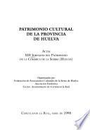 Patrimonio cultural de la provincia de Huelva