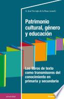 Patrimonio cultural, género y educación