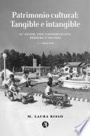 Patrimonio cultural: Tangible e intangible