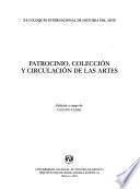 Patrocinio, colección y circulación de las artes