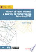 Patrones de diseño aplicados al desarrollo de objetos digitales educativos (ODE)