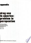 Patterns and consequences of drug use.- v.2. Social responses to drug use.- v.3. The legal system and drug control.- v.4. Treatment and rehabilitation