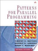 Patterns for Parallel Programming