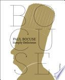 Paul Bocuse: Simply Delicious
