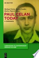 Paul Celan Today