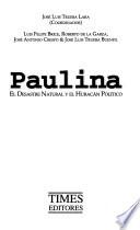 Paulina, el desastre natural y el huracán político