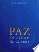 Paz en tiempos de guerra