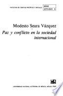 Paz y conflicto en la sociedad internacional