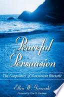 Peaceful Persuasion