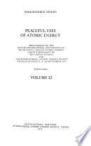 Peaceful Uses of Atomic Energy: Nuclear methods in food production; education and training, and public information