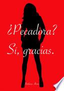 ¿Pecadora? Si, gracias.