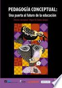 Pedagogía conceptual: una puerta al futuro de la educación