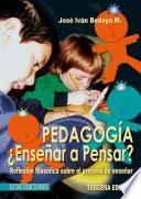 Pedagogía ¿enseñar a pensar?