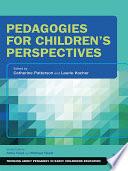 Pedagogies for Children's Perspectives
