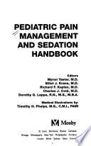 Pediatric Pain Management and Sedation Handbook