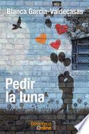 Pedir la luna