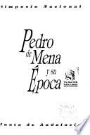 Pedro de Mena y su época