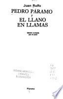 Pedro Páramo y El llano en llamas