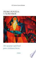 Pedro Poveda y nosotros
