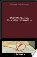 Pedro Salinas, una vida de novela