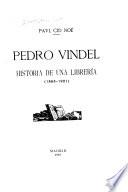 Pedro Vindel; historia de una librería (1865-1921).