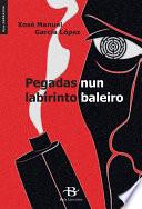 Pegadas nun labirinto baleiro