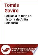 Pelillos a la mar. La historia de Anita Pelosucio