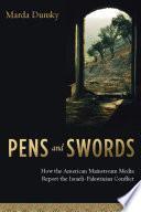 Pens and Swords