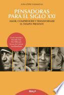 Pensadoras para el siglo XXI
