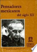 Pensadores mexicanos del siglo XX