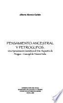 Pensamiento ancestral y petroglifos
