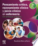 Pensamiento crítico, razonamiento clínico y juicio clínico en enfermería