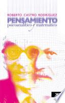 Pensamiento psicoanalítico y matemático