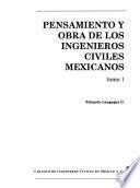 Pensamiento y obra de los ingenieros civiles mexicanos