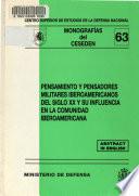 Pensamiento y pensadores militares iberoamericanos del siglo 20 y su influencia en la Comunidad Iberoamericana