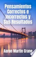 Pensamientos Correctos e Incorrectos y Sus Resultados