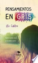 Pensamientos en gris
