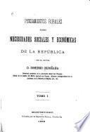 Pensamientos rurales sobre necesidades sociales y económicas de la República