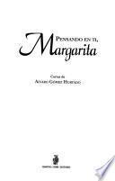 Pensando en ti, Margarita