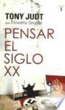 Pensar el siglo XX