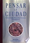 Pensar la ciudad