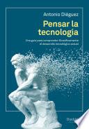 Pensar la tecnología