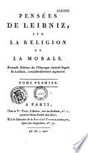 Pensées de Leibniz, sur la religion et la morale
