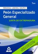 Peon Especializado General Personal Laboral de la Comunidad Autonoma de Extremadura. Test Ebook