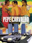 Pepe Carvalho - Tome 3 - Les mers du sud