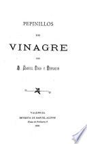 Pepinillos en vinagre. [tales, etc.]