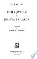Pepita Jiménez y Juanita la Larga